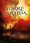 [Conquered Earth 02] • A Torre Partida